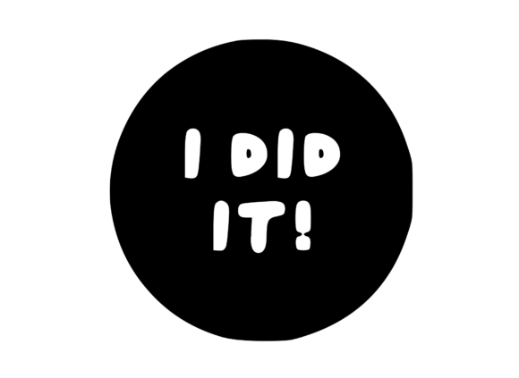 Good Job Sticker - I Did It Graphics for Crafts and Content